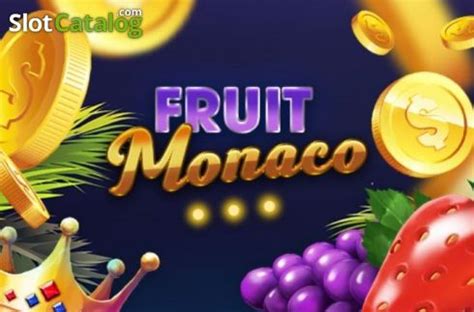 Fruit Monaco Betano